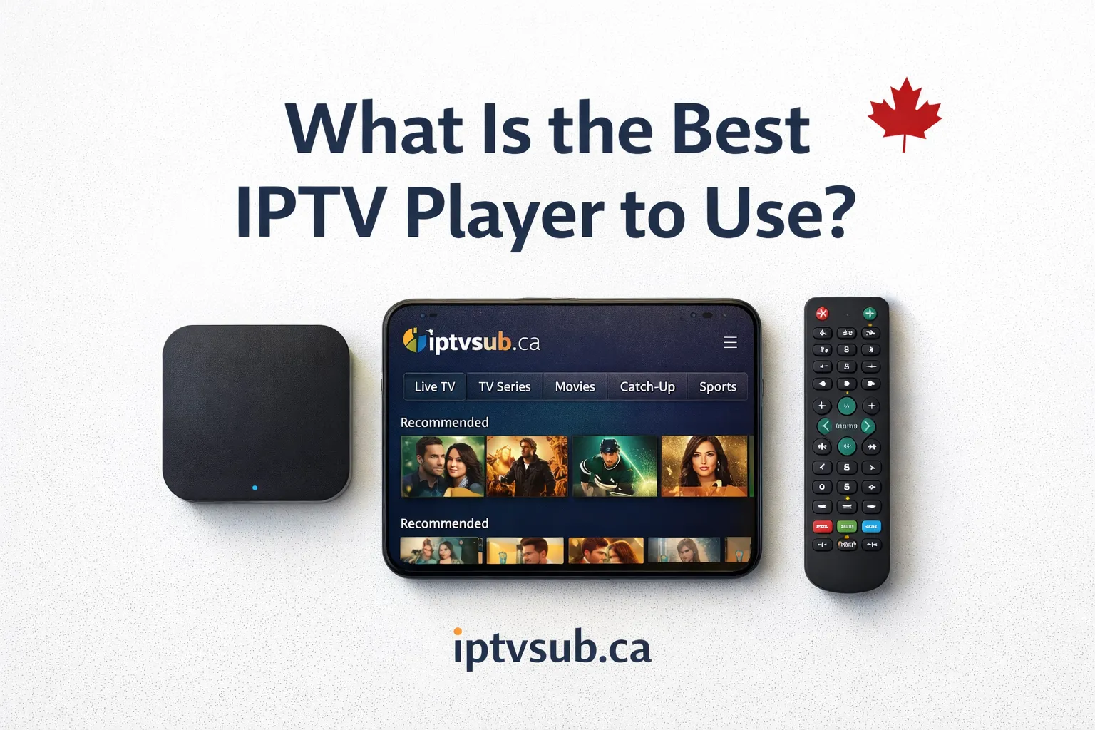 What is the Best IPTV Player to Use?