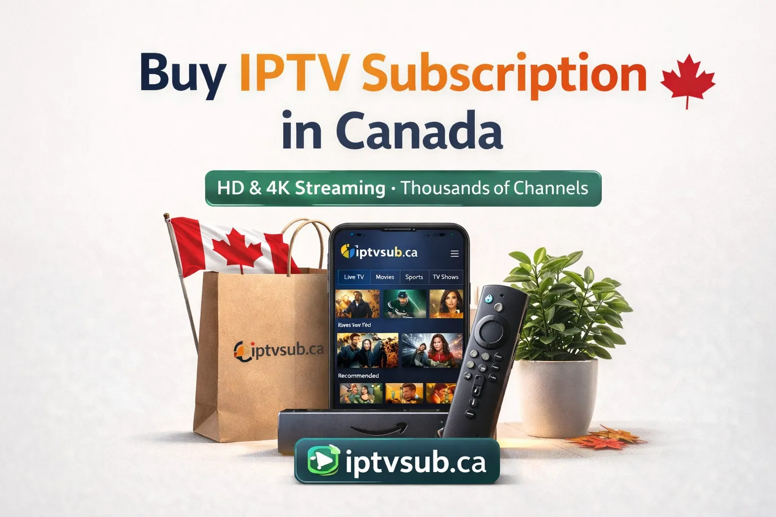 Buy IPTV Subscription in Canada: Best Provider & Apps Guide